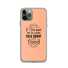 Load image into Gallery viewer, Food Talk iPhone Case