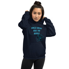 Load image into Gallery viewer, Unisex Hoodie -Single Moms rule the World