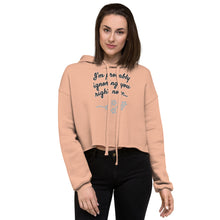 Load image into Gallery viewer, Ignoring You Crop Women's Hoodie