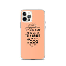 Load image into Gallery viewer, Food Talk iPhone Case
