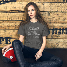 Load image into Gallery viewer, Don&#39;t Care Short-Sleeve Unisex T-Shirt
